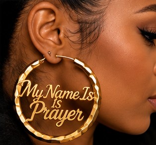 My Name Is Prayer Hoop Earrings